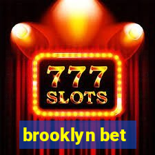 brooklyn bet