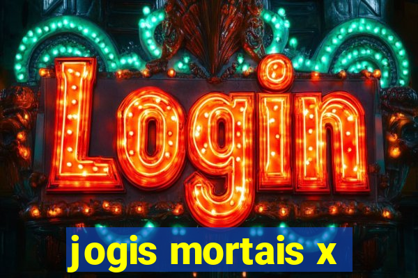 jogis mortais x