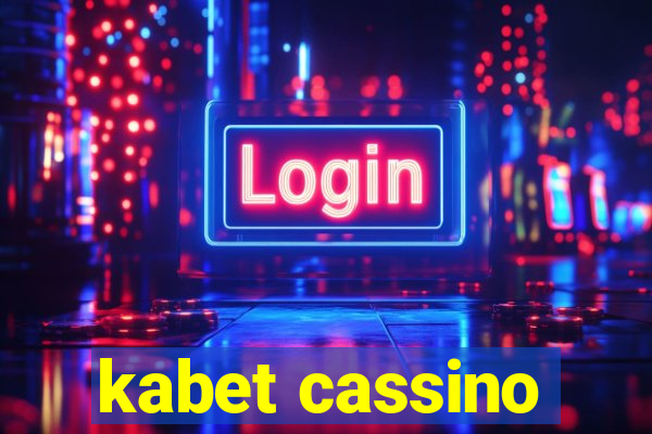 kabet cassino