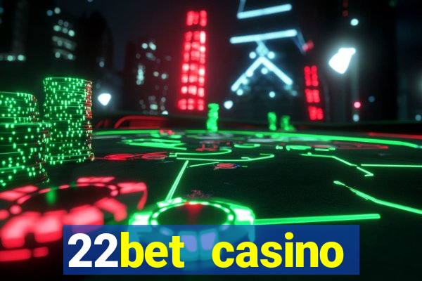 22bet casino recensione bonus