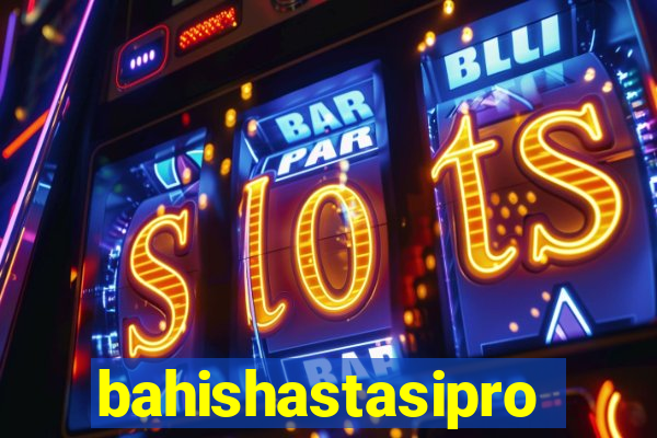 bahishastasipro.info