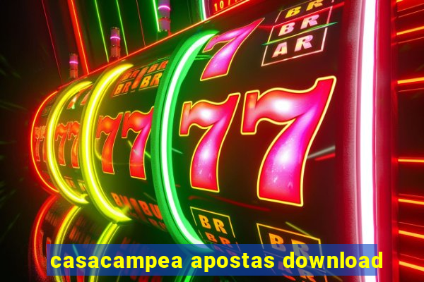 casacampea apostas download