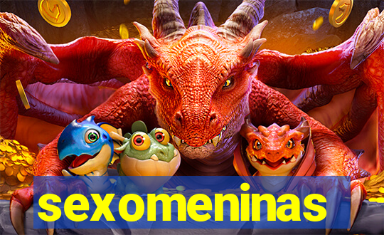 sexomeninas