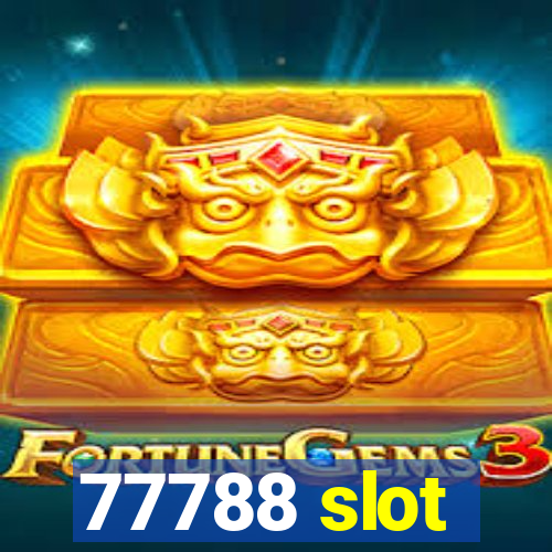 77788 slot