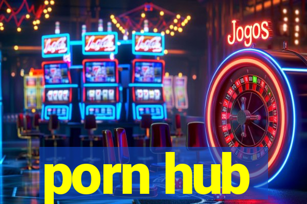 porn hub