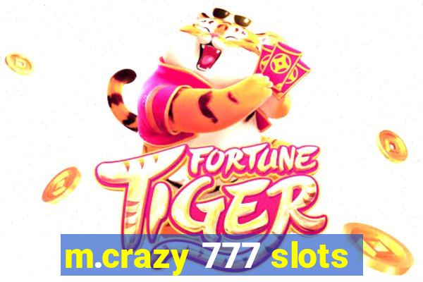 m.crazy 777 slots