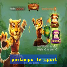 pirilampo tv sport tv 1