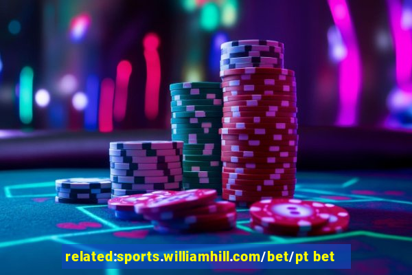 related:sports.williamhill.com/bet/pt bet