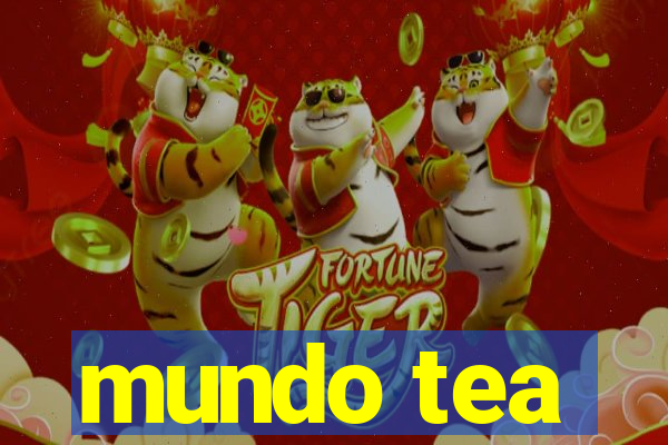 mundo tea