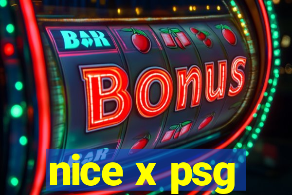 nice x psg