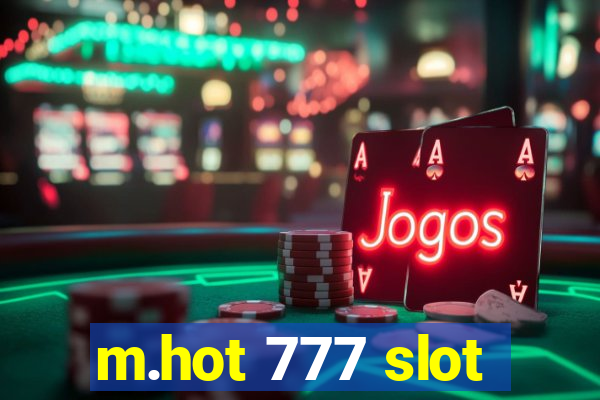 m.hot 777 slot