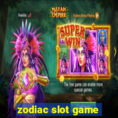 zodiac slot game