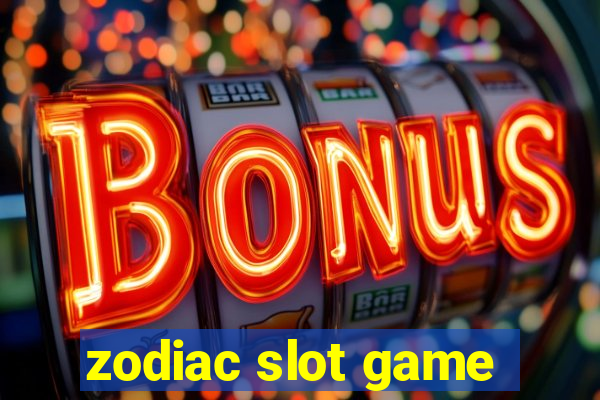 zodiac slot game