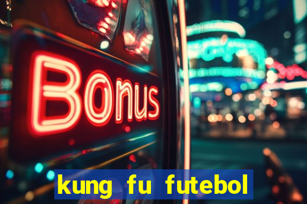 kung fu futebol clube download 1080p