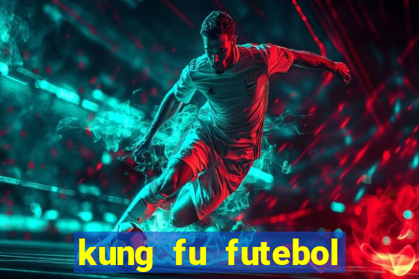 kung fu futebol clube download 1080p