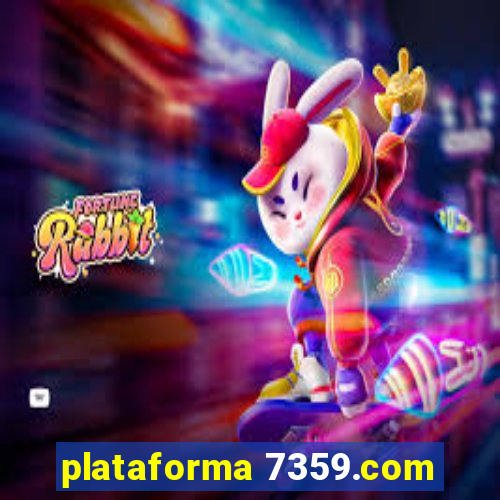 plataforma 7359.com