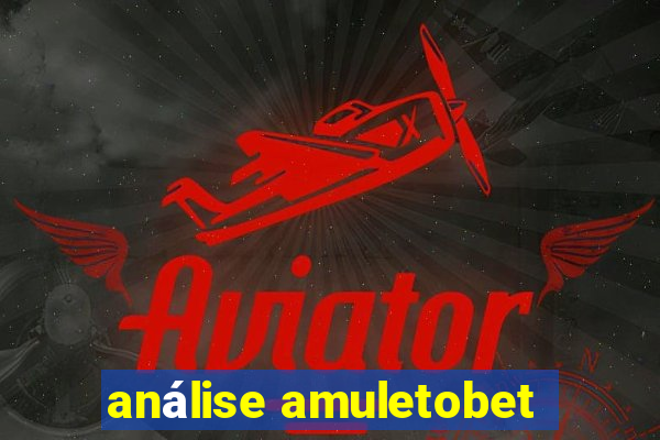 análise amuletobet