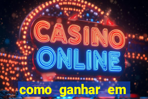 como ganhar em jogos online