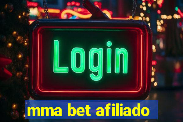 mma bet afiliado