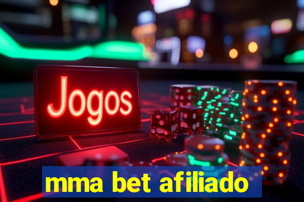 mma bet afiliado