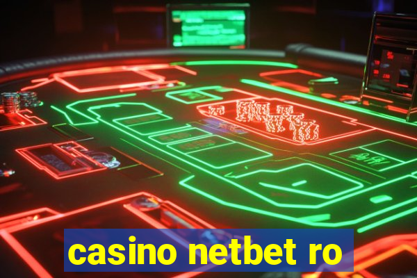 casino netbet ro