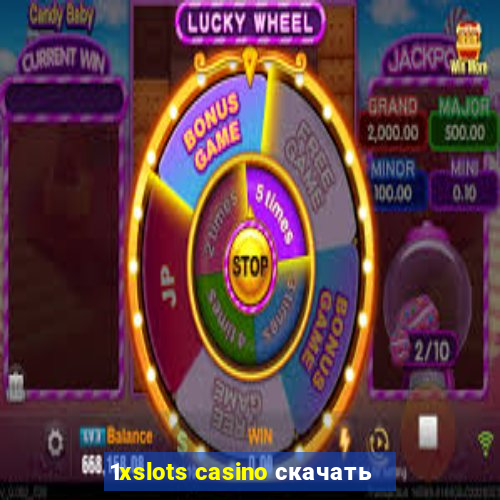 1xslots casino скачать