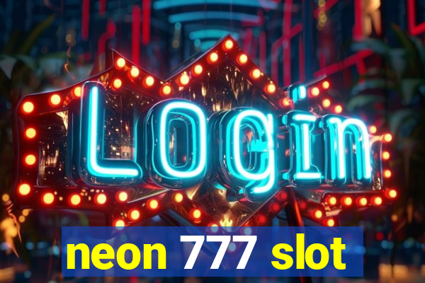 neon 777 slot