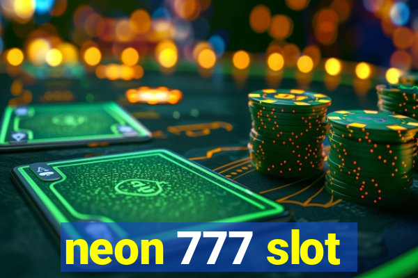 neon 777 slot