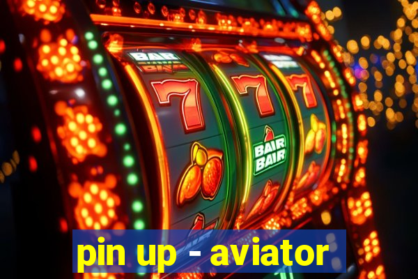 pin up - aviator