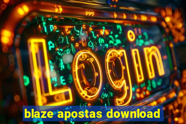 blaze apostas download