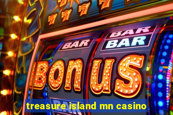 treasure island mn casino