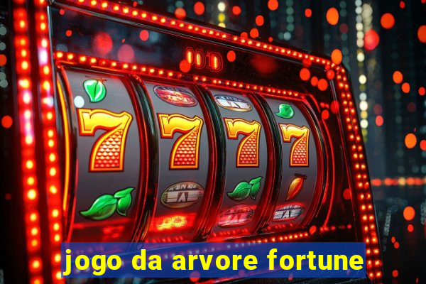 jogo da arvore fortune