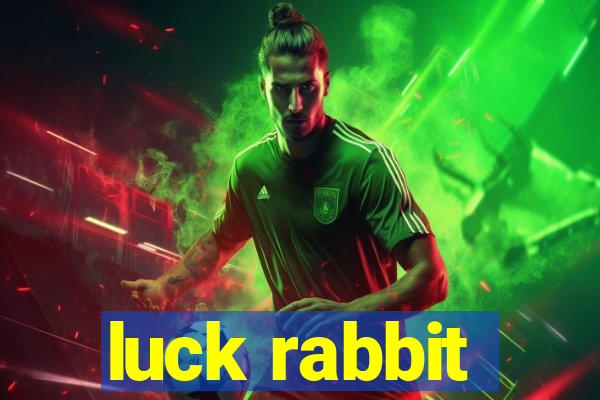 luck rabbit