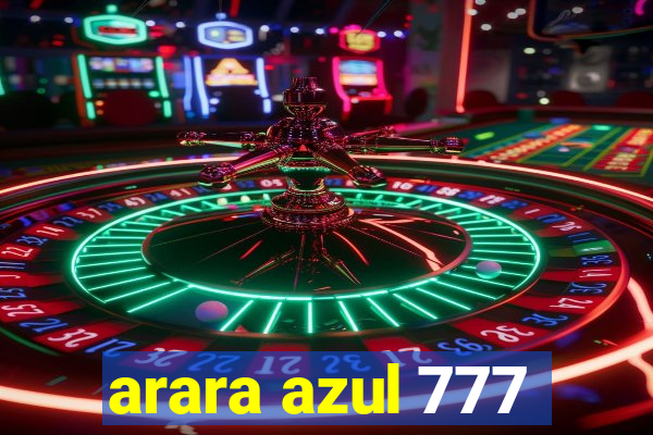 arara azul 777