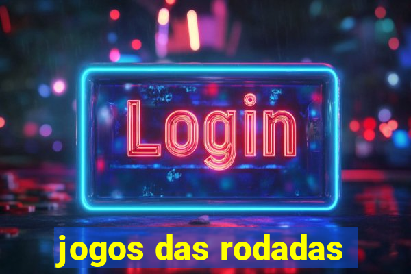 jogos das rodadas