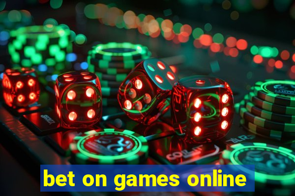 bet on games online