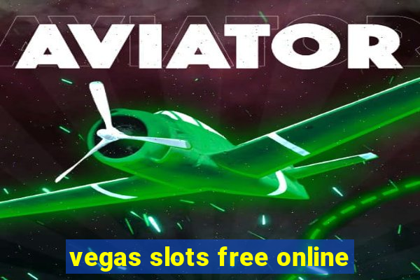 vegas slots free online