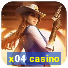 x04 casino