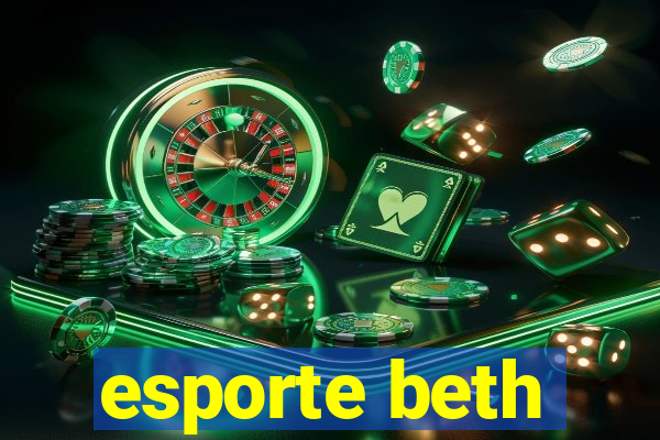 esporte beth