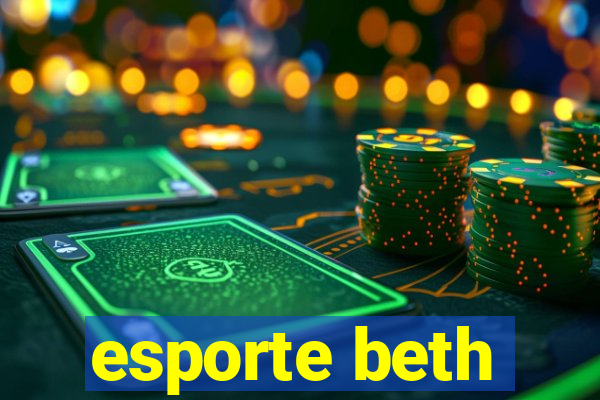 esporte beth