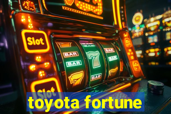 toyota fortune