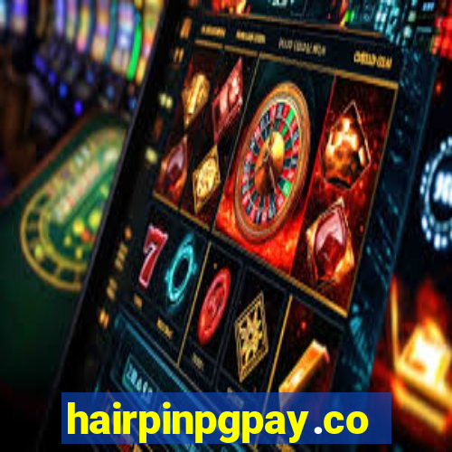 hairpinpgpay.com