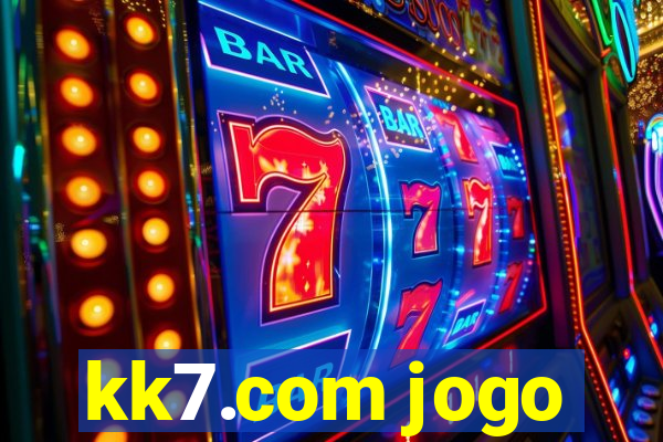 kk7.com jogo