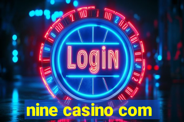 nine casino com