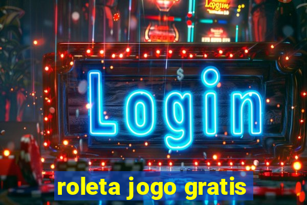 roleta jogo gratis