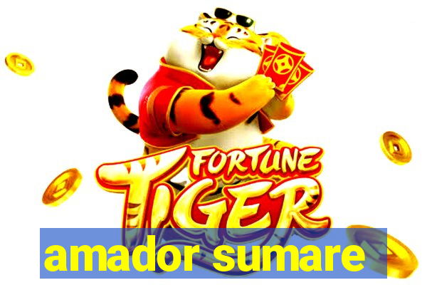 amador sumare