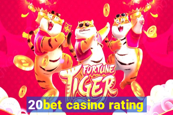 20bet casino rating