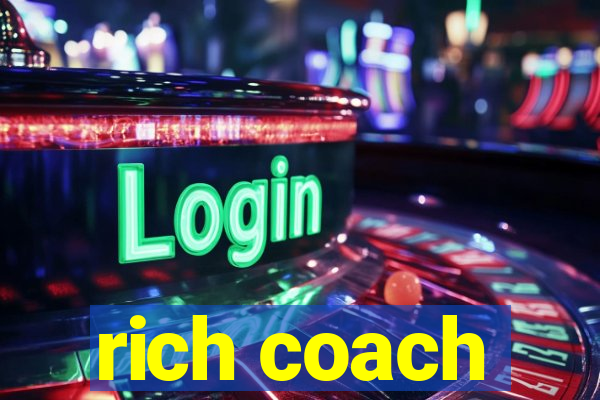 rich coach