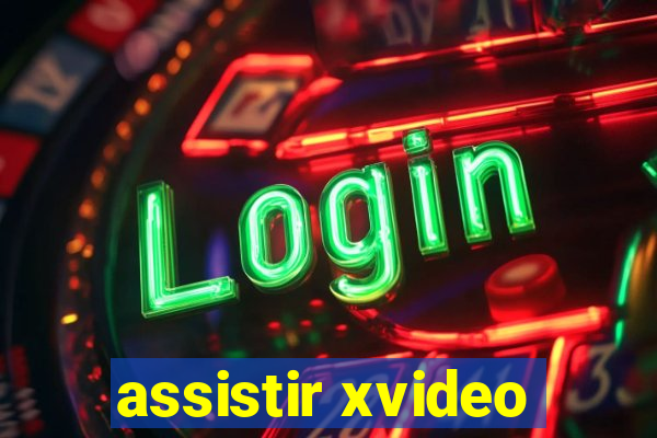 assistir xvideo