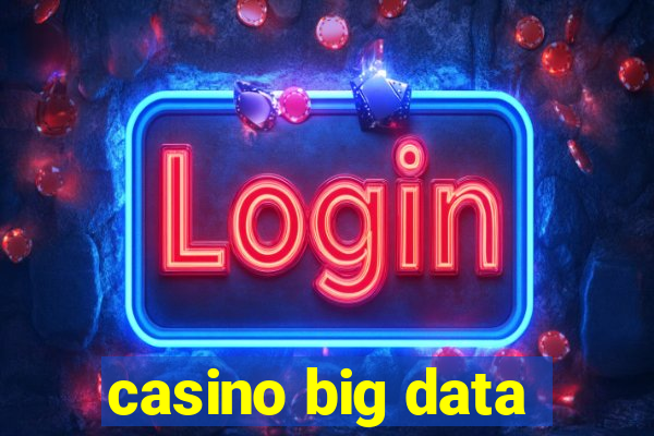 casino big data